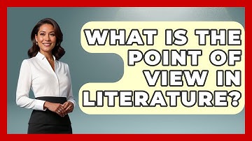 What Is The Point Of View In Literature? - Tales And Texts