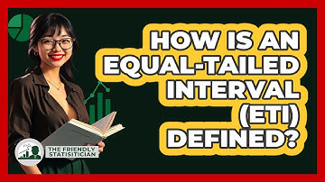 How Is An Equal-Tailed Interval (ETI) Defined?