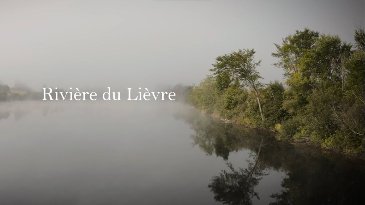 [Nos bassins versants] 1. La rivière du Lièvre