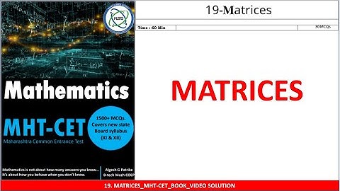 19 MATRICES ASSIGNMENT VID SOL l MHT-CET l IMPULSE BATCH l SAINI SIR