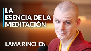 Lama Rinchen | El Nido del Meditador 1: Introducción a los fundamentos de la meditación