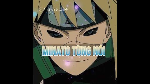 Ai có thể đặt tên chiêu thức hay hơn Đệ Tứ Minato ? #minato #minatonamikaze #naruto #animeedit
