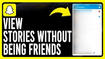 How to View Snapchat Stories Without Being Friends (Step-by-Step Process)