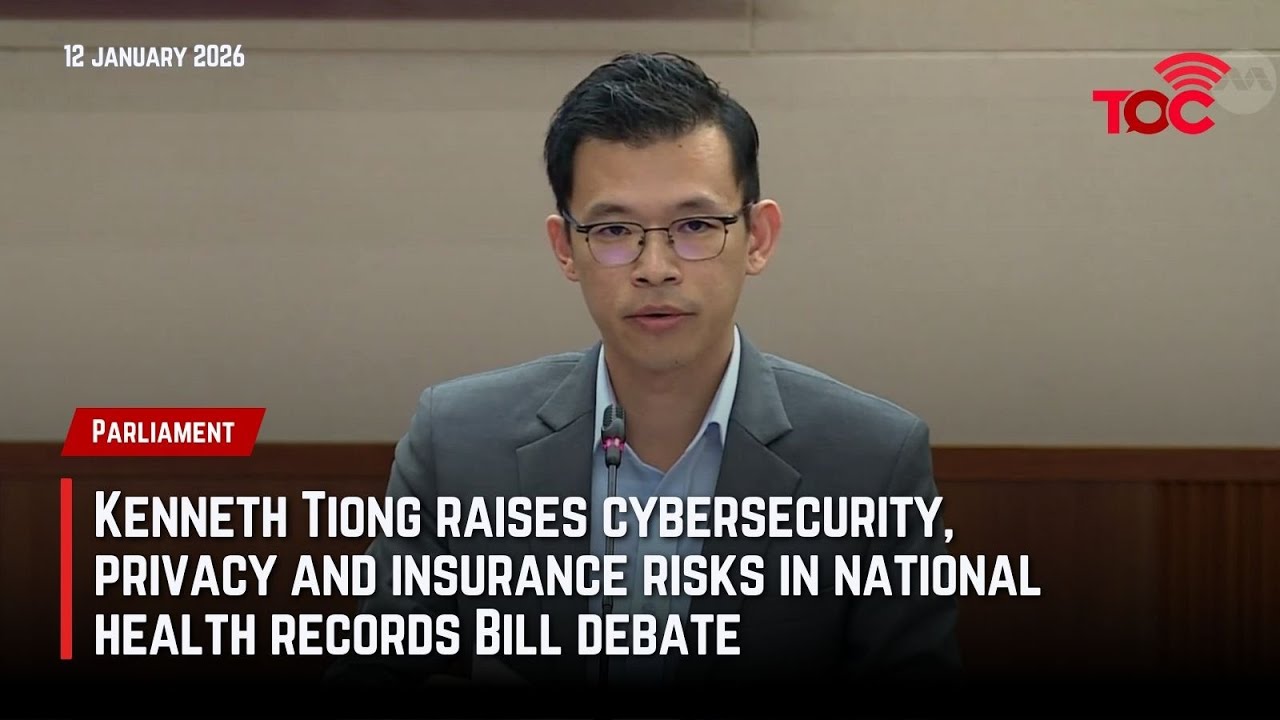 Kenneth Tiong raises cybersecurity, privacy & insurance risks in national health records Bill debate