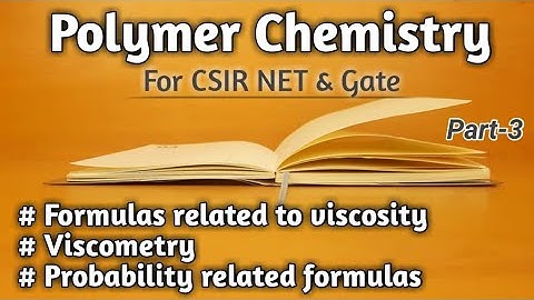 Polymer Chemistry|CSIR NET|GATE|Viscometry|viscosity formulas|Net Gate Chemistry|Part-3