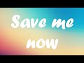 Mike Perry - save me now lyrics ft. Isak Danielson