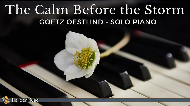Piano Solo - The Calm Before the Storm (Goetz Oest...