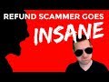 Fake Refund Scammer Goes Insane After Wasting 40 Mins