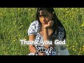 Thank You God Speed Up  | Dhvani Bhanushali, David A, Natania L, Miranda G, Shloke L | Piyush-Shazia