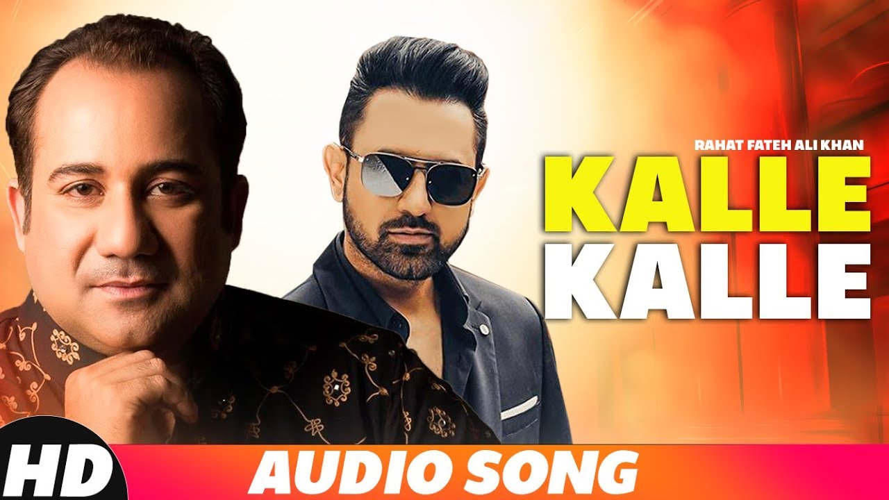 Kalle Kalle Rehan (Full Audio) | Rahat Fateh Ali Khan & Sanna Zulfkar | Latest Punjabi Songs 2019