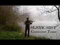 Slavic Mist (Cлавянский Tуман) | Slavic Music - composed by Miguel Berkemeier