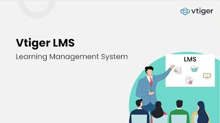 Webinar: Vtiger LMS(Learning Management System)