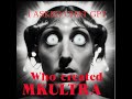 I Asked Chat GPT Who Created MKULTRA