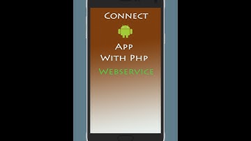 #1 connect android app with php webservice