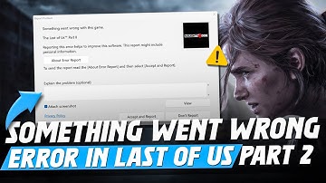How To Fix Last of us Part 2 Remastered Some Thing Went Wrong Error on PC!