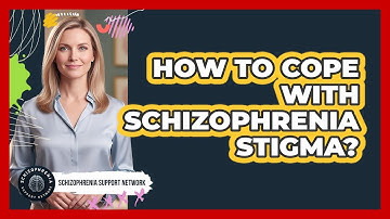 How To Cope With Schizophrenia Stigma?