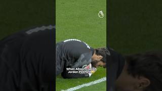 Alisson kopijuoja Pickfordą 😅
