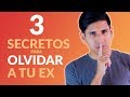 3 Secretos para Olvidar a Tu Ex Definitivamente (En Poco Tiempo)