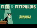 Fito & Fitipaldis - Si me ves así (Lyric Video Oficial)