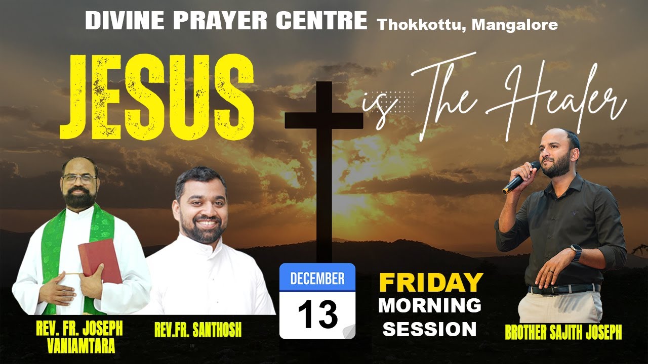 DIVINE PRAYER CENTRE BLESSING WORD OF GOD | ಯೇಸು ಅಧ್ಬುತ ಮಹೋತ್ಸವ | Br. Sajith Joseph | 13.12.2024