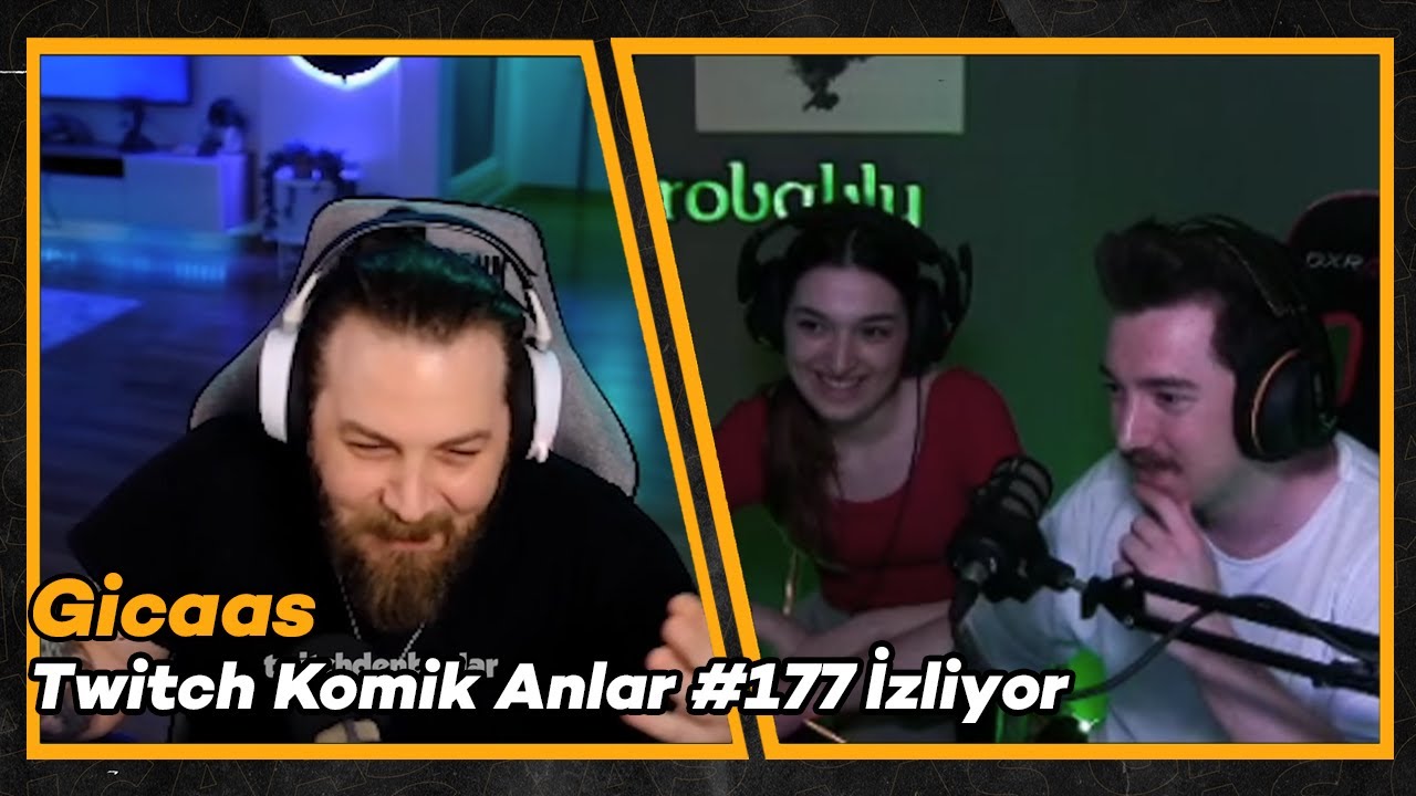 Gicaas & Yaren - Twitch Komik Anlar #177 İzliyor (Twitchdenboslar)
