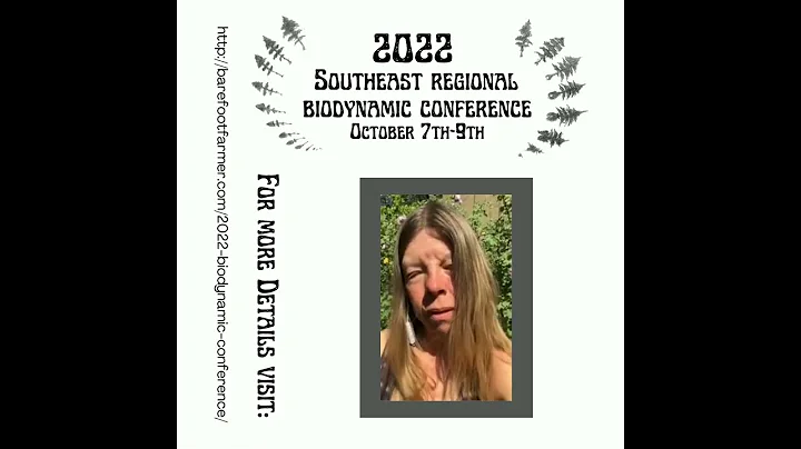 The 2022 Southeast Regional Biodynamic Conference-...
