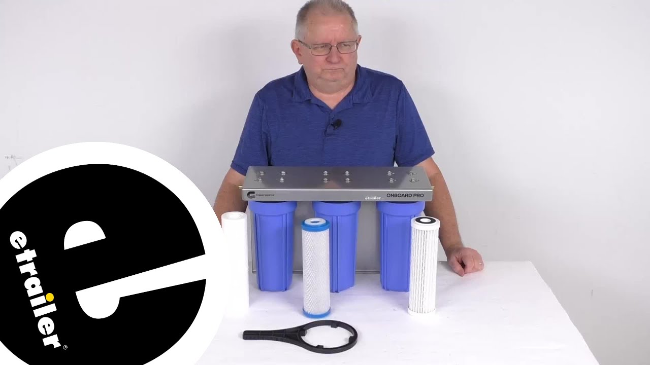 etrailer | Comprehensive Review: Clearsource Onboard Pro RV Water Filter System w/ VirusGuard