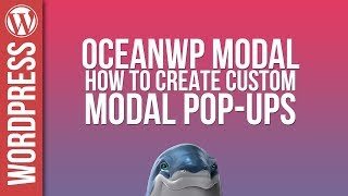 Custom Modal Popups with OceanWP - Tutorial