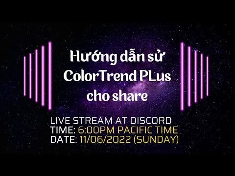 [11/06/2022] - Hướng dẫn sử dụng ColorTrend Plus trade Share cho anh ...