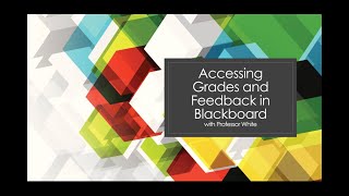 Accessing Grades and Feedback on Blackboard