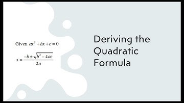 How to Derive the Quadratic Formula from the General Form | Step-by-Step Explanation