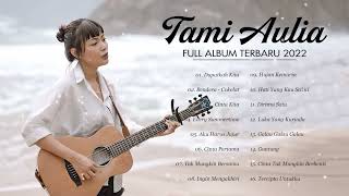 Tami Aulia  Album 2022  Dapatkah Kita Bendera Cinta Kita
