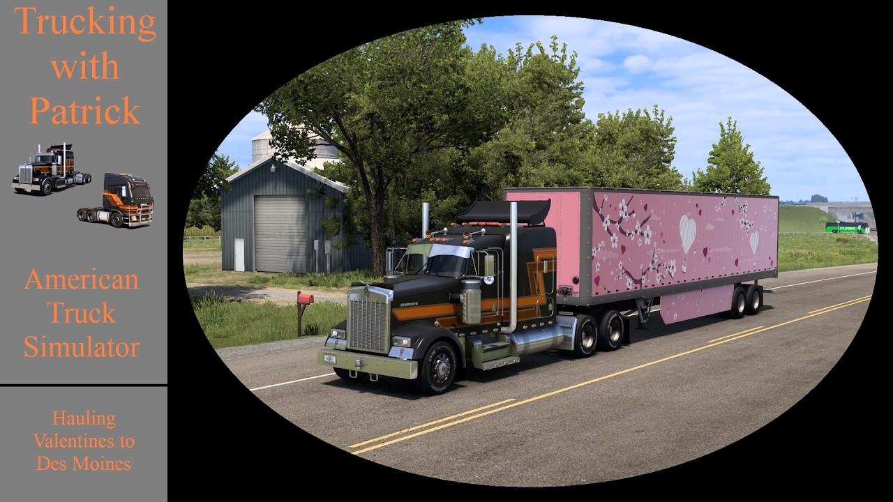 Hauling Valentines to Des Moines in ATS