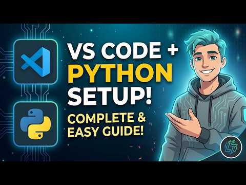 VS Code + Python Complete Setup Guide for Beginners