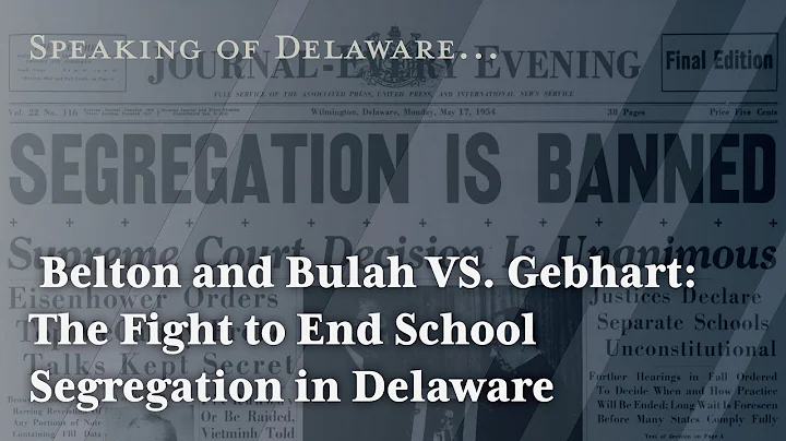 Belton and Bulah VS. Gebhart: The Fight to End Sch...