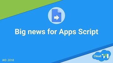 w2@2018 - Google Apps Script - Brand new features