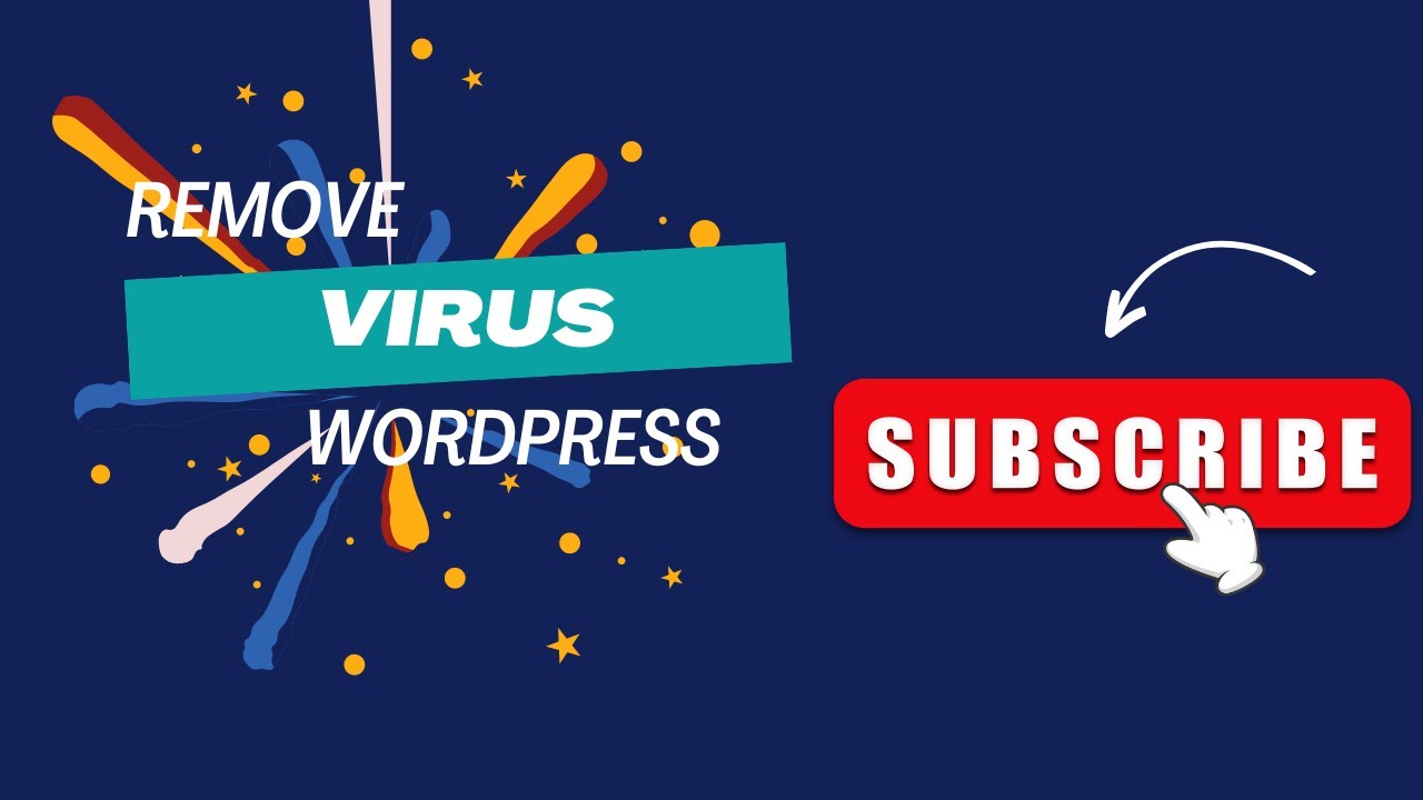 How to easily remove virus malware from wordpress website for free