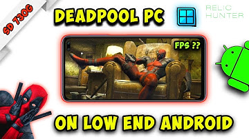 Deadpool PC on Winlator Frost Emulator | low end testing device android