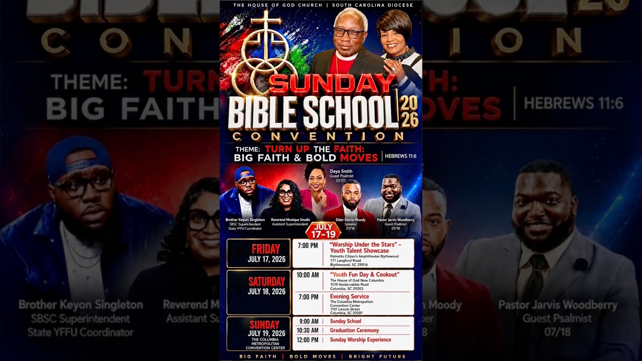 Turn Up the Faith: BIG FAITH, BOLD MOVES | South Carolina House of God Bible School Convention