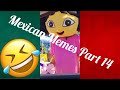 Mexican Memes Part 14