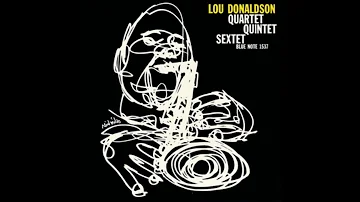 Lou Donaldson   Quartet Quintet Sextet   03   Cheek To Cheek alternate take