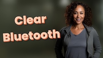 How Do You Quickly Clear Your Bluetooth Pairing List?