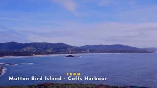 The view from Mutton Bird Island - Coffs Harbour