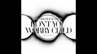 Swedish House Mafia feat. John Martin - Don't You Worry Child (Radio Edit)