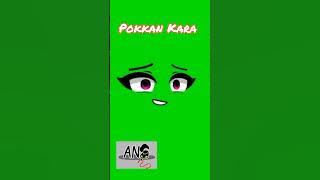 Pokkan Kara meme ( Gacha Green screen ) [A.N.S]