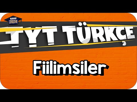 Fiilimsiler | TYT Türkçe #KAMP2024