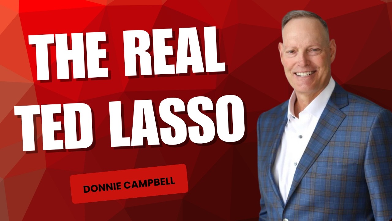 The Real Ted Lasso: How Coach Donnie Campbell Inspired Jason Sudeikis & The Popular Show