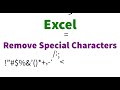 Delete Special or Unwanted Characters in Excel – Easy Tutorial