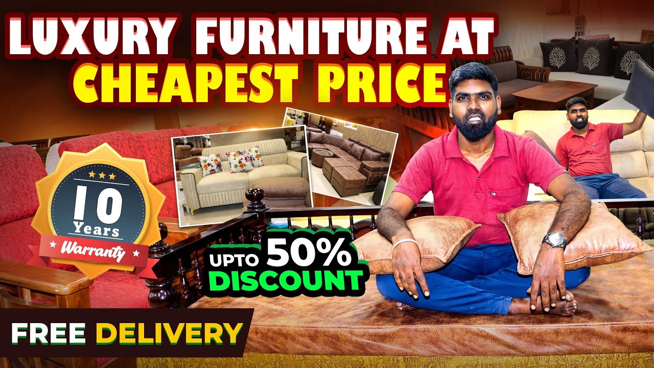 பாதி விலையில் Luxury Furnitures Free Delivery With Upto 50 Discount