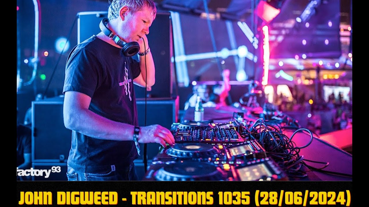 Watch JOHN DIGWEED - Transitions 1035 + Tracklist (28/06/2024) on YouTube Watch JOHN DIGWEED - Transitions 1035 + Tracklist (28/06/2024) on YouTube
